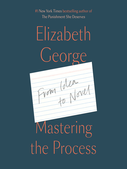 Title details for Mastering the Process by Elizabeth George - Available